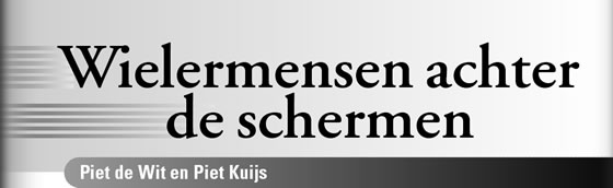 Wielerexpress 2006 - Wielermensen achter de schermen: Piet de Wit en Piet Kuijs