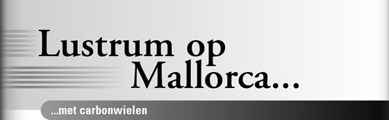 Wielerexpress 2006 - Lustrum op Mallorca met carbonwielen