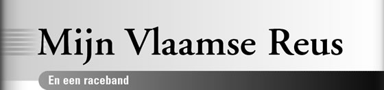 Wielerexpress 2007 - Mijn Vlaamse Reus en een raceband