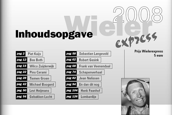 Wielerexpress 2008 - Avonturen in Lombardije met Thomas Dekker en Jo de Roo